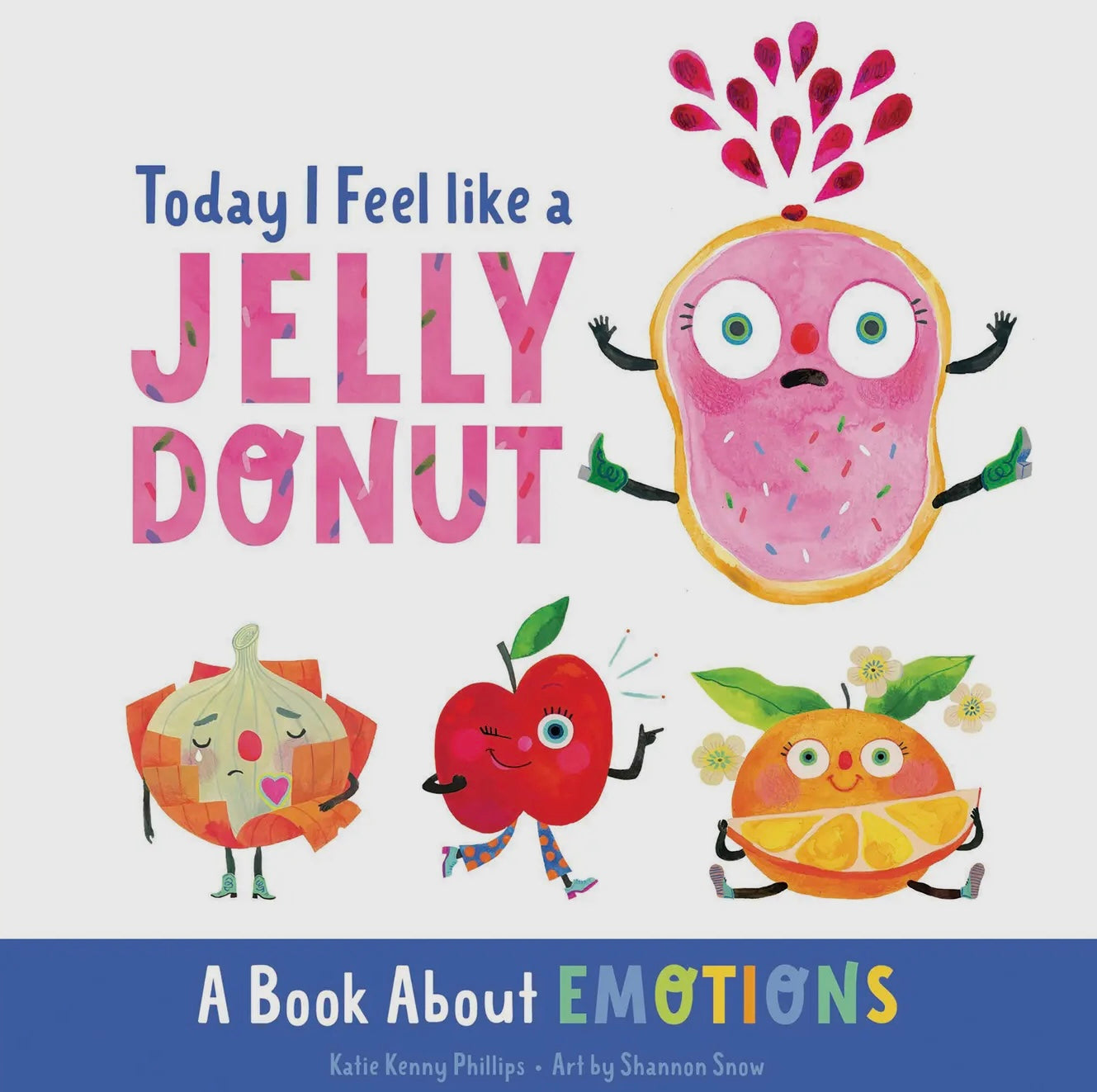 Today I Feel Like a Jelly Donut