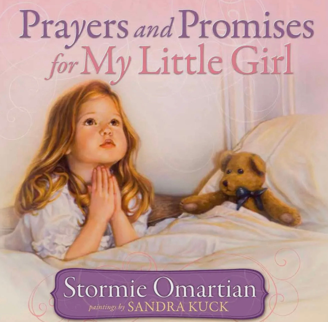 Prayers and Promises for My Little Girl