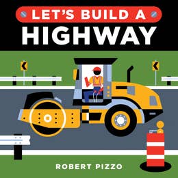 Let’s Build a Highway