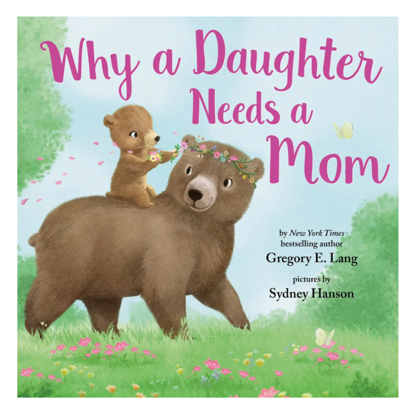 Why a Daughter Needs a Mom